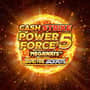 EC-18206_WH_Cash-Strike-Power-Force-5-Megaways_RF_functional-lo_222x222px.jpg