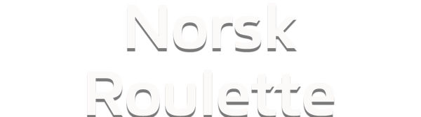 Norsk Roulette