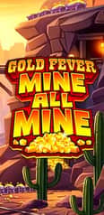 EC-16580_WH_Gold-Fever-Mine-All-Mine_functional-lo_222x456px.jpg