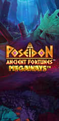 21. EC-4186_WH_Ancient Fortunes Poseidon Megaways_lo_222x456px.jpg
