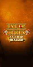 EC-19899_WH_Eye-of-Horus-Gold-Spins-Megaways_functional-lo_222x456px.jpg