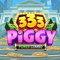 333 Piggy Power Combo