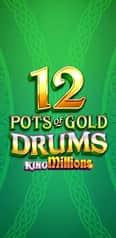 EC-21814_WH_12-Pots-of-Gold-Drums-King-Millions_functional-lo_222x456px.jpg