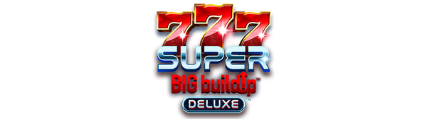 777 Super BIG BuildUp Deluxe