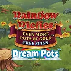 EC-16584_WH_Rainbow-Riches-Even-More-Pots-of-Gold-Free-Spins-Dream-Pots_functional-lo_222x222px.jpg