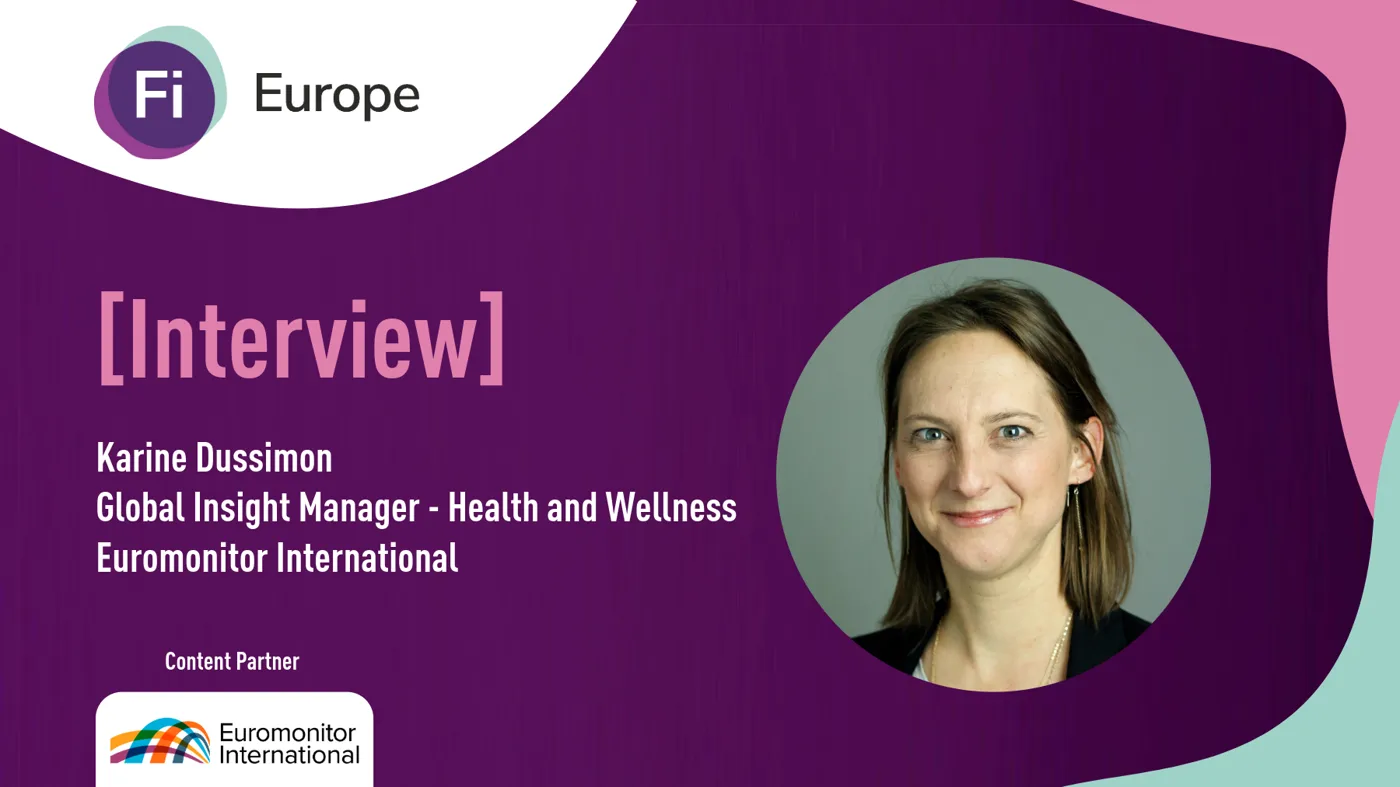 Fi Europe 2026 interview with Karine Dussimon from Euromonitor International Fi Europe 2026 interview with Karine Dussimon from Euromonitor International