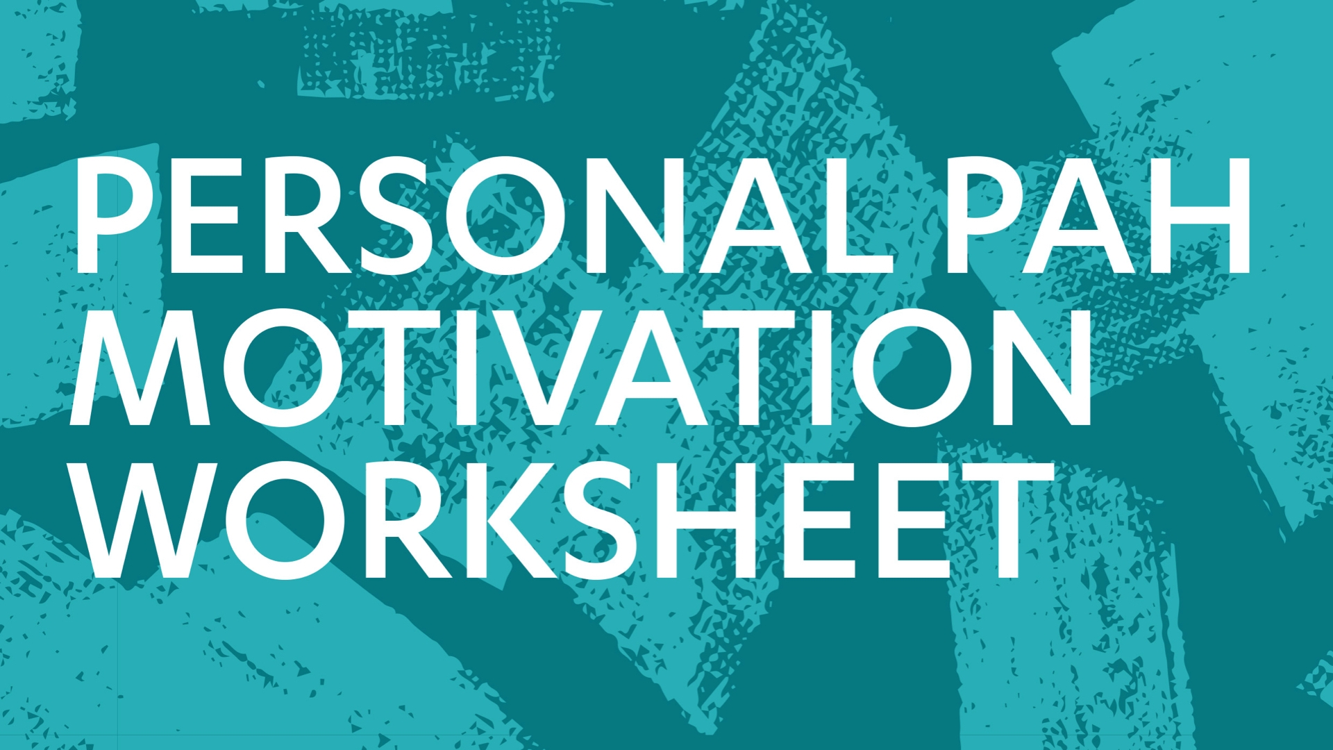 PAH Motivation Worksheet