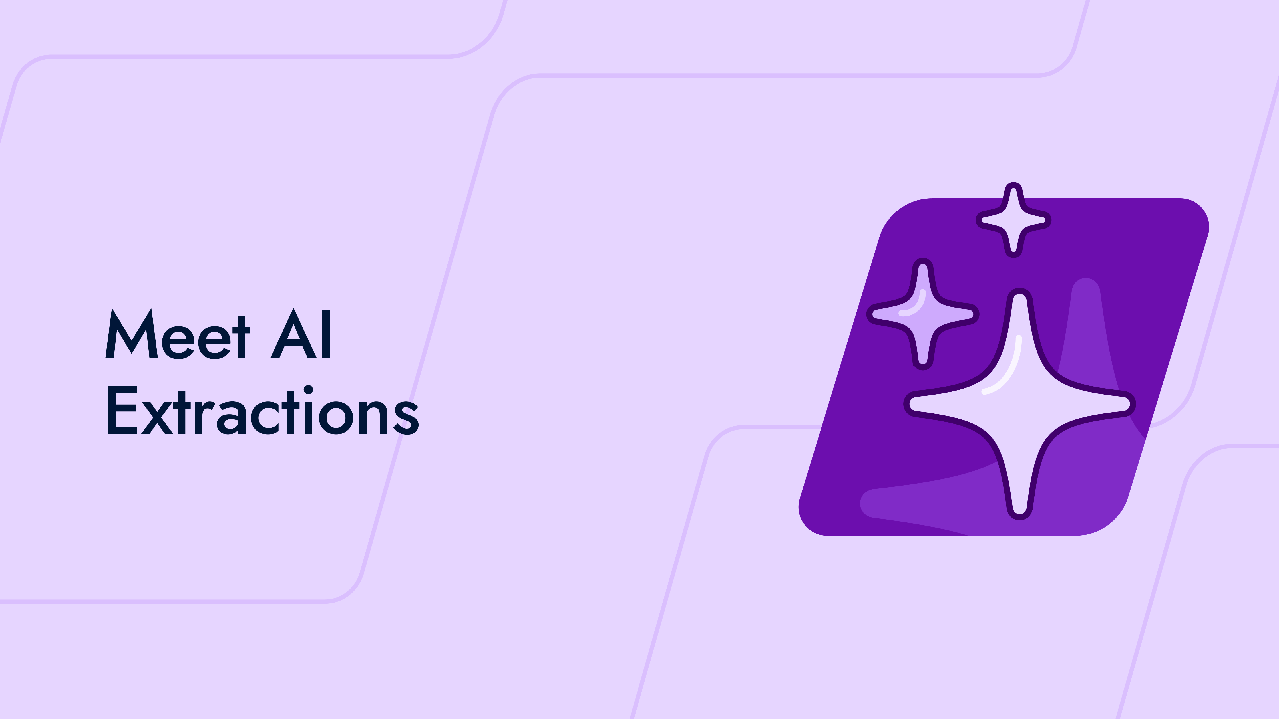 Meet AI Extractions: Turn unstructured documents into data that works for you