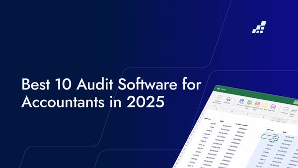 Best 10 Audit Software for Accountants in 2025