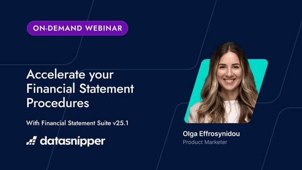 Accelerate your Financial Statement Procedures: Financial Statement Suite v25.1