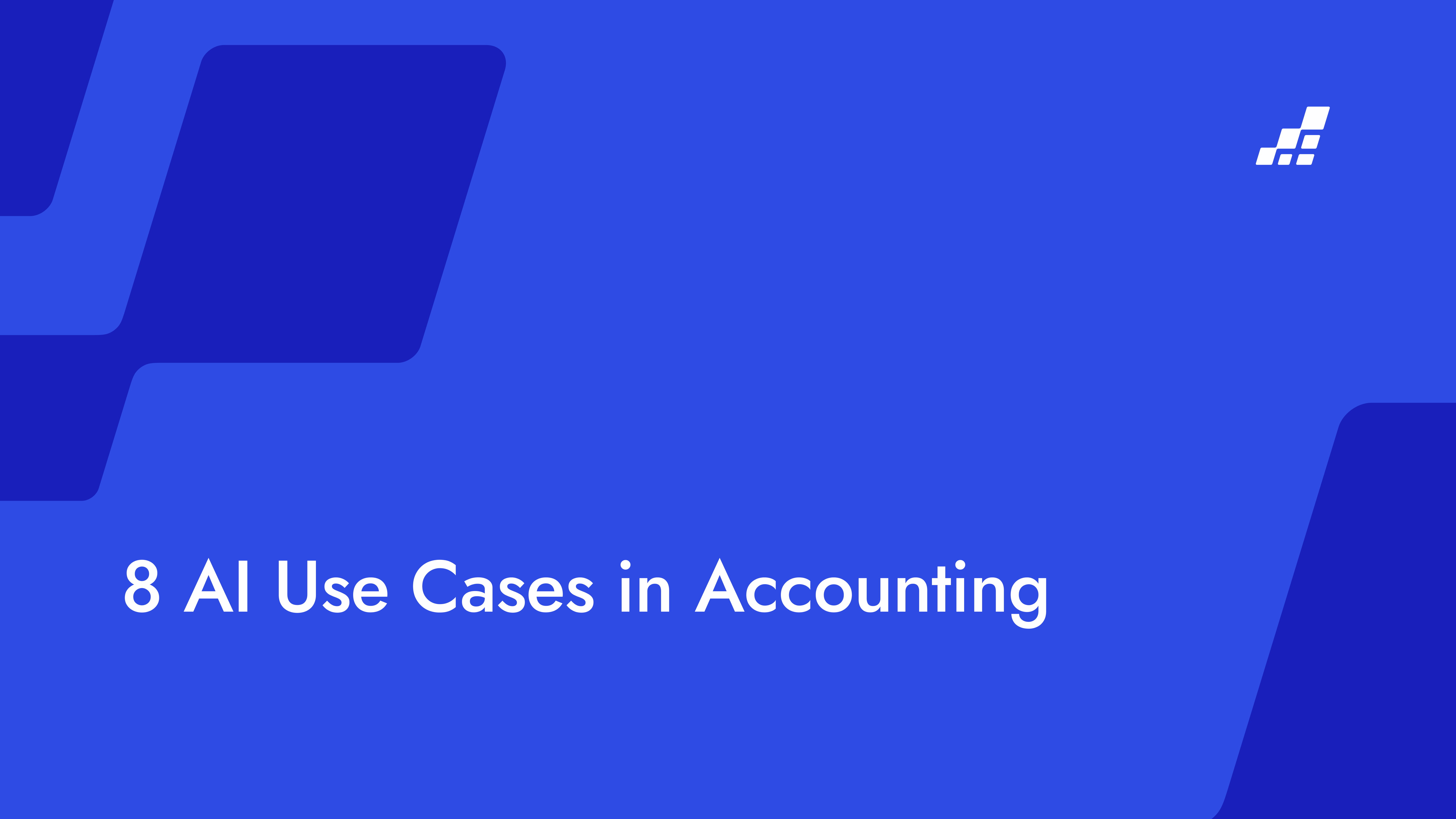 8 AI in Accounting Use Cases