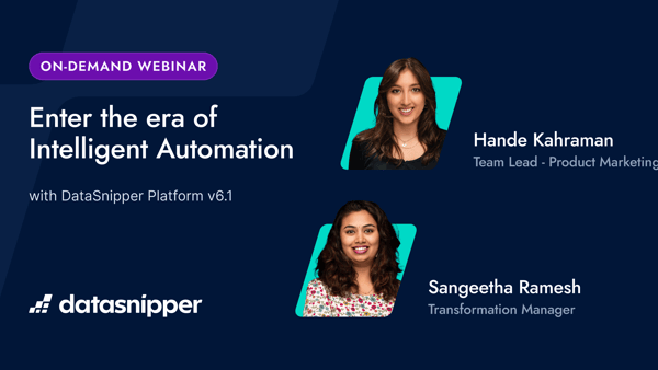 Enter the era of Intelligent Automation: DataSnipper v6.1 (On-Demand Webinar)