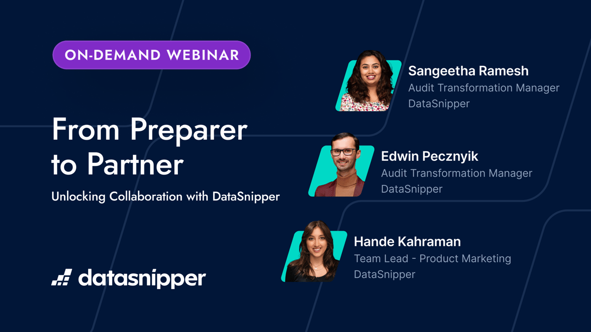 From Preparer to Partner - On-Demand Webinar — DataSnipper event banner