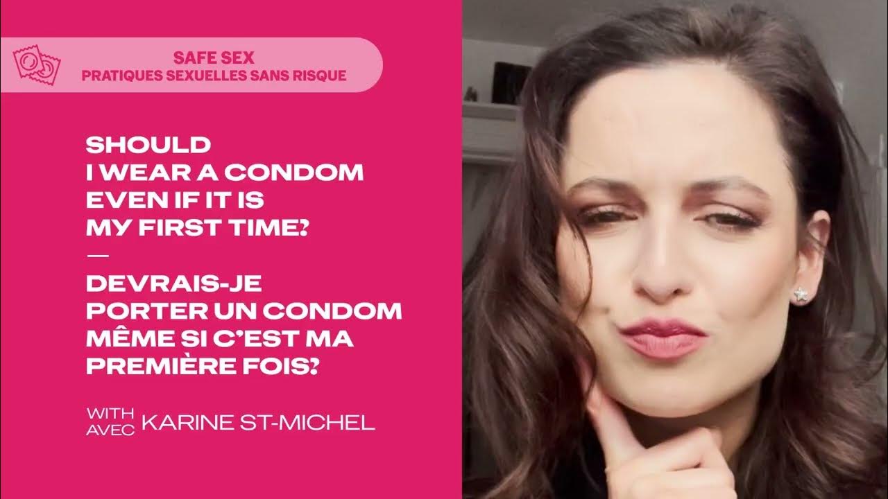 Should I Wear A Condom Even If It Is My First Time?