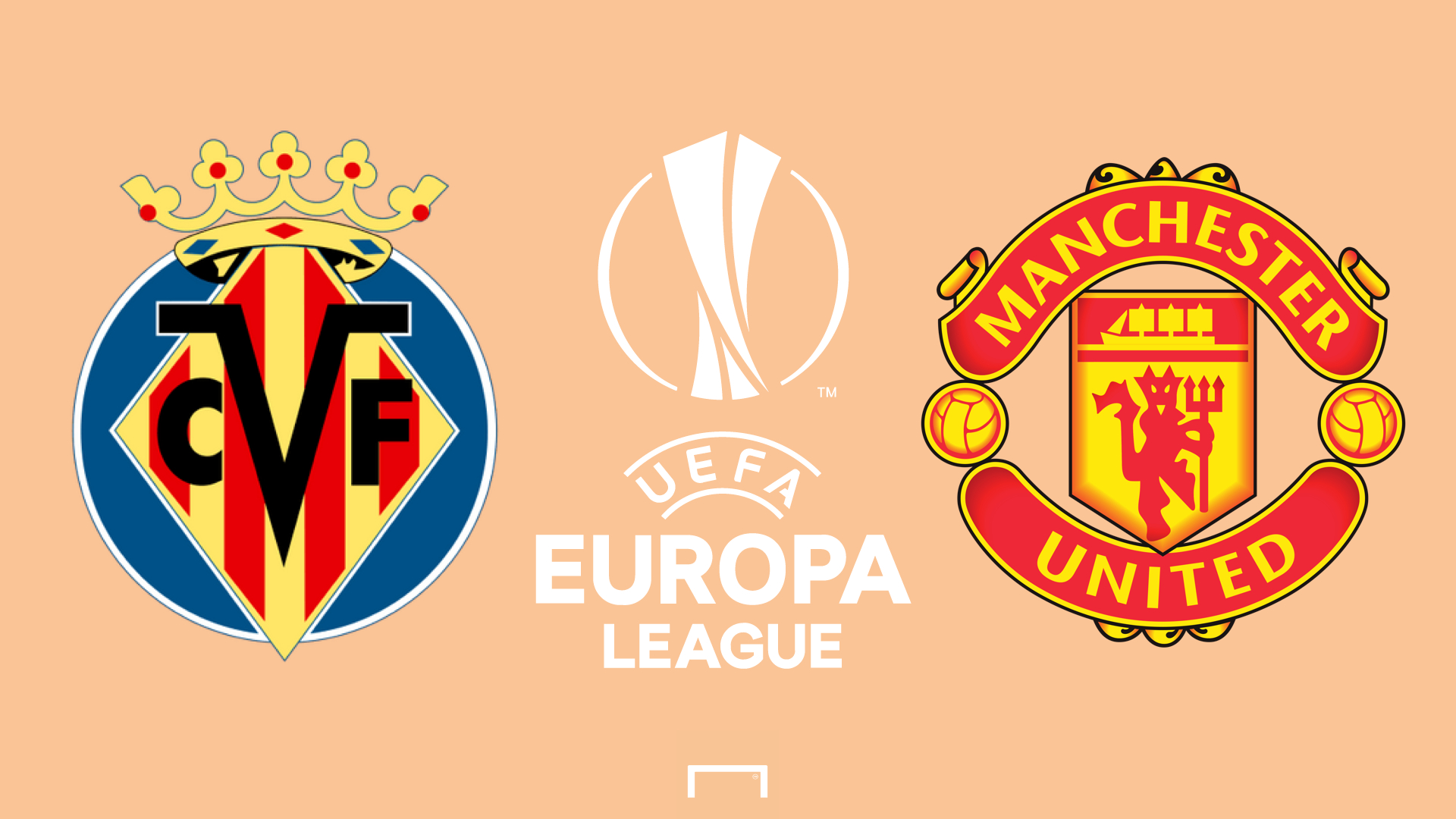 ビジャレアルvsマンチェスター ユナイテッドのスタメン発表 El決勝 Goal Com