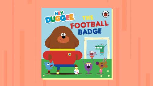 Hey Duggee- The Football Badge