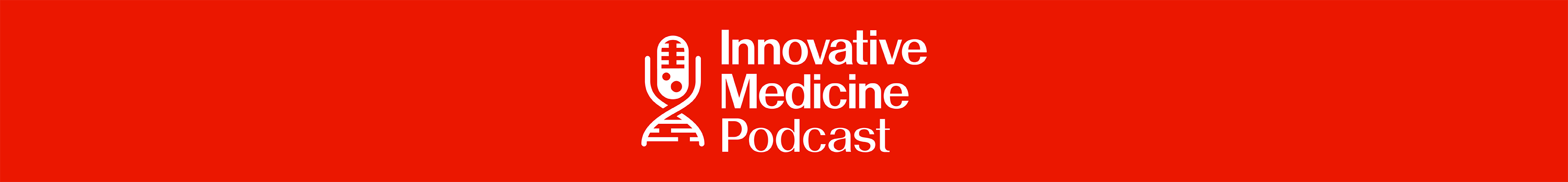 Innovative Medicine Podcast Banner image