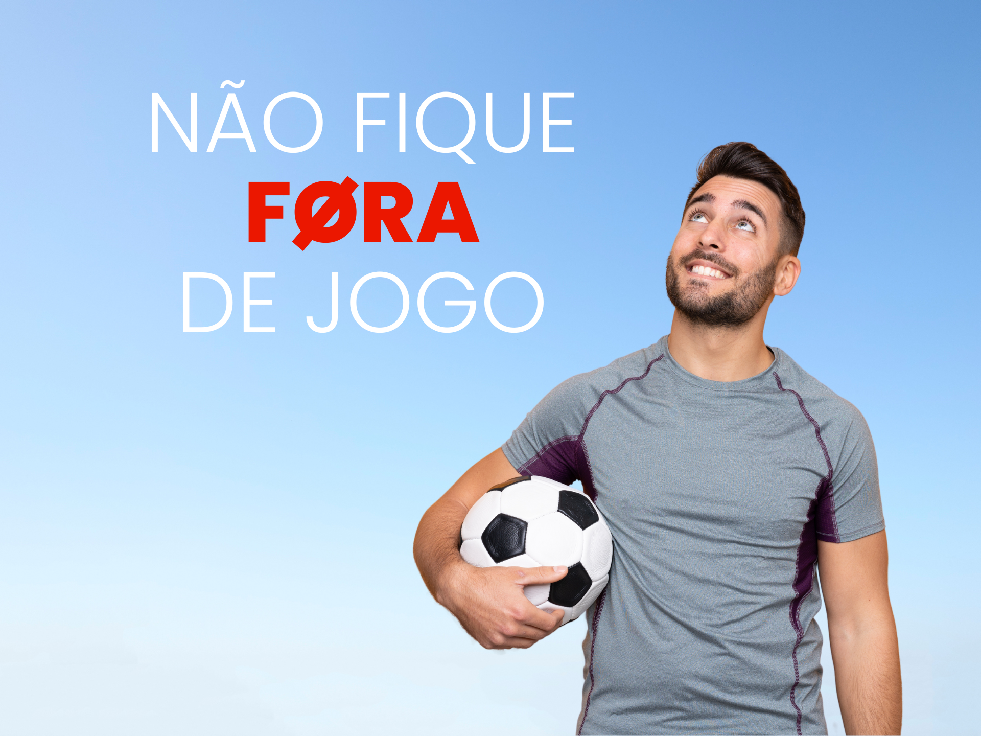 Não Fique Fora de Jogo