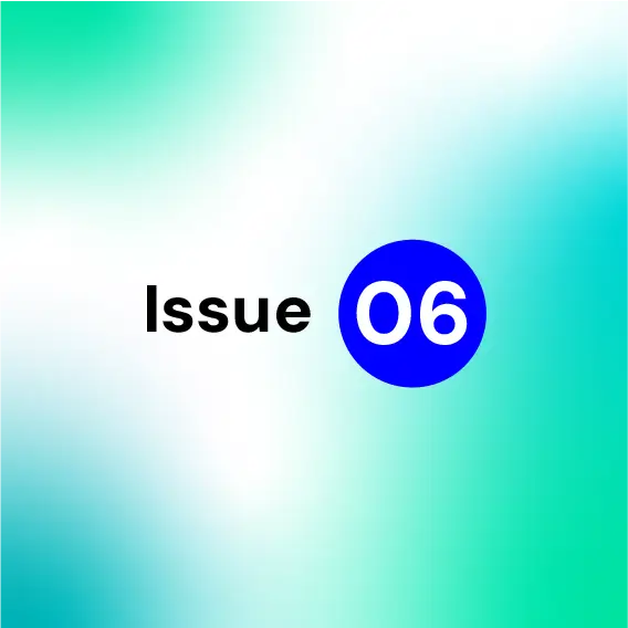 Issue 6: April 2025
