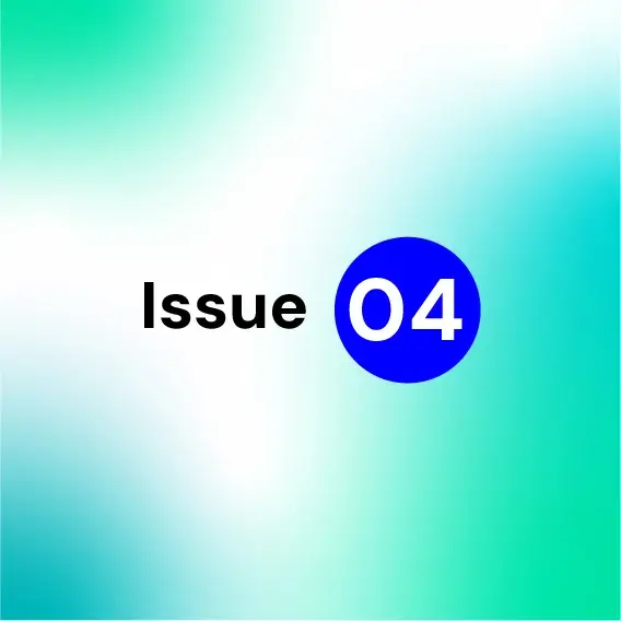 Issue 4: February 2025