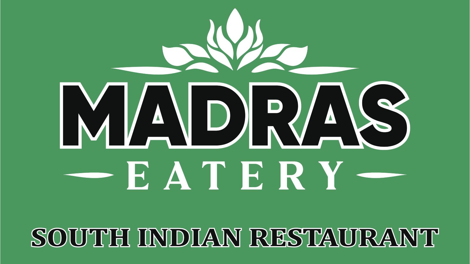Madras Eatery - South Indian Restaurant and Bar