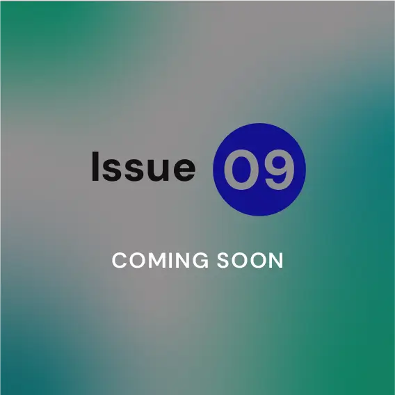 Issue 9: Coming Soon