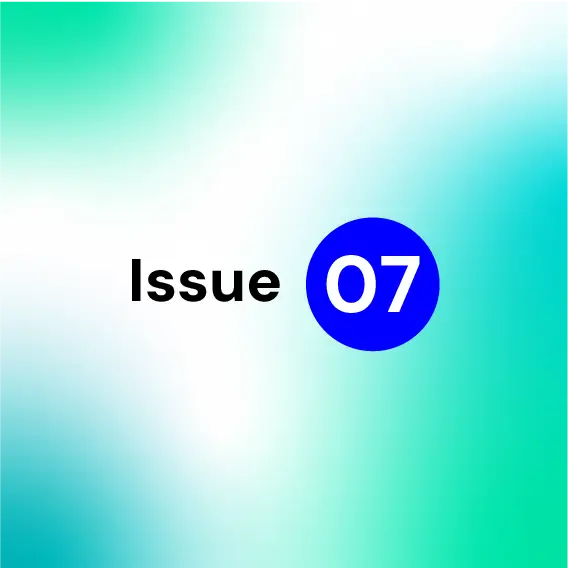 Issue 7: May 2025
