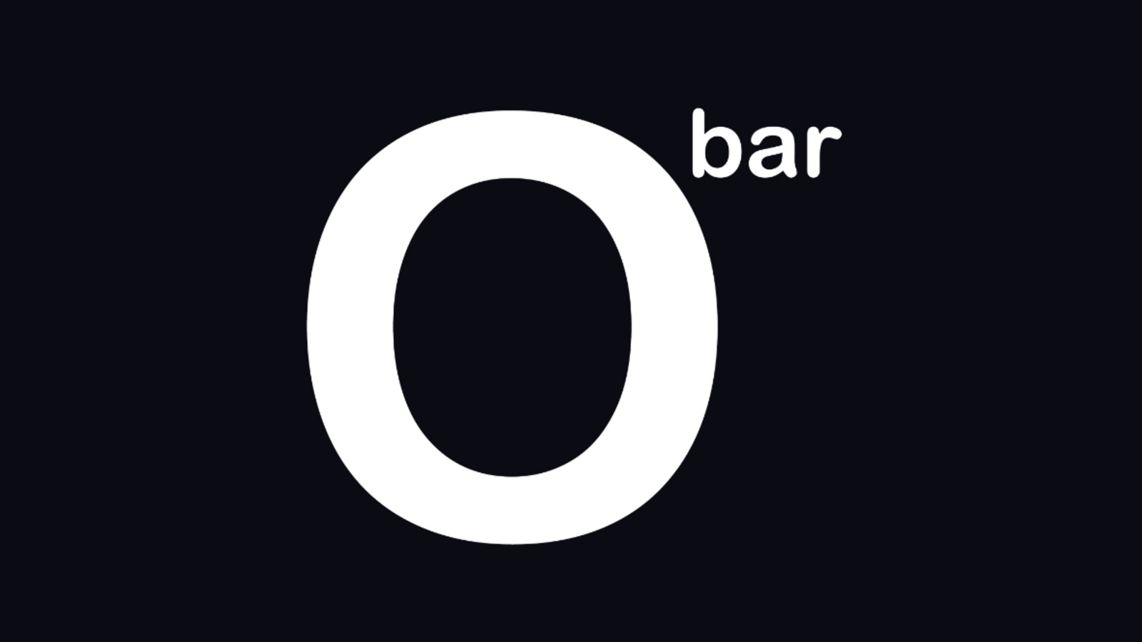 O Bar