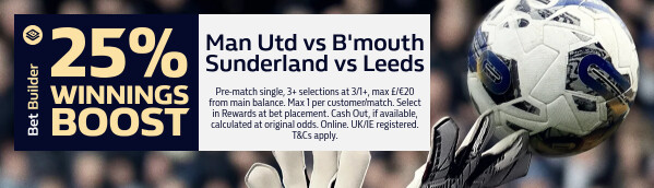 BBWB - Man Utd vs B'mouth & Sunderland vs Leeds 