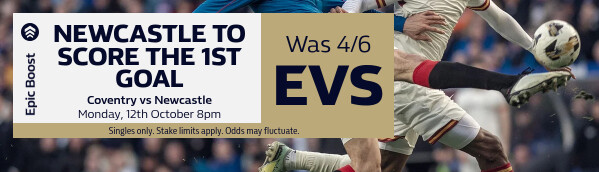 Coventry vs Newcastle - Epic Boost