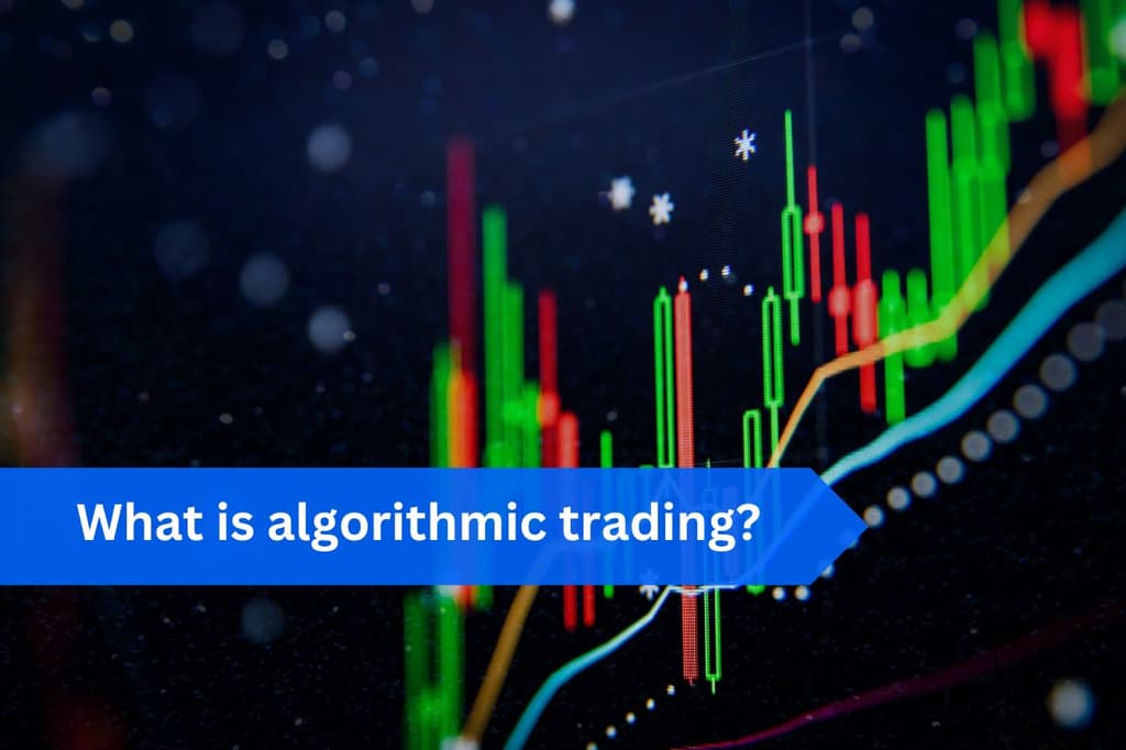 What is algorithmic trading and how to use it in your trading ...