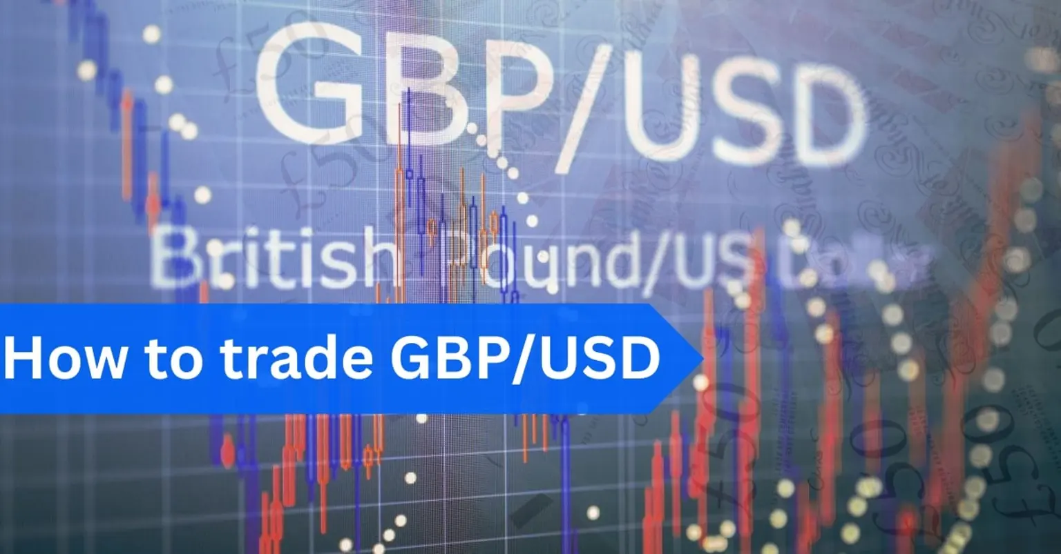 How_to_trade_GBPUSD.jpg