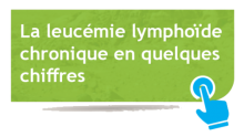LEUCÉMIE LYMPHOÏDE CHRONIQUE LEUCÉMIE LYMPHOÏDE CHRONIQUE