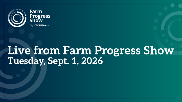 Live from Farm Progress Show, Tuesday, Sept. 1, 2026
