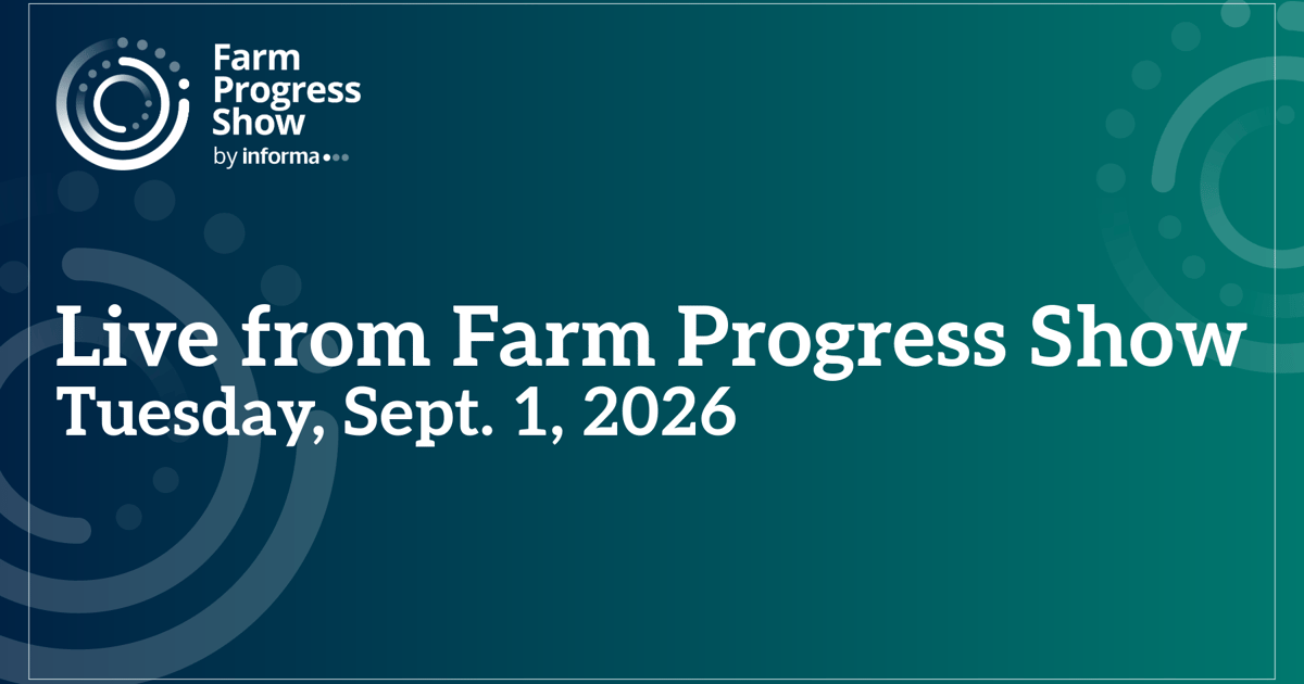 Live from Farm Progress Show, Tuesday, Sept. 1, 2026