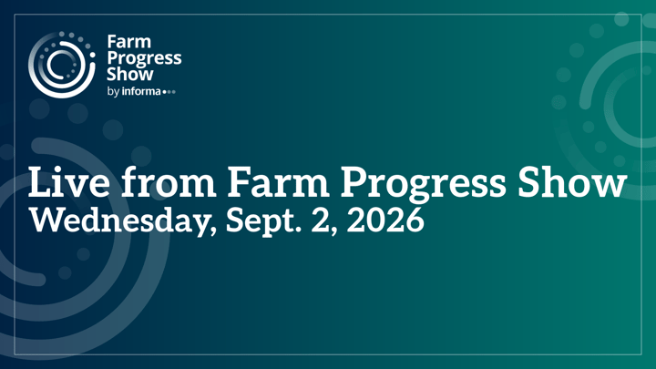Live from Farm Progress Show, Wednesday, Sept. 2, 2026