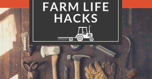 Image reads 'Farm Life Hacks' and shows old farm tools against wooden floorboards