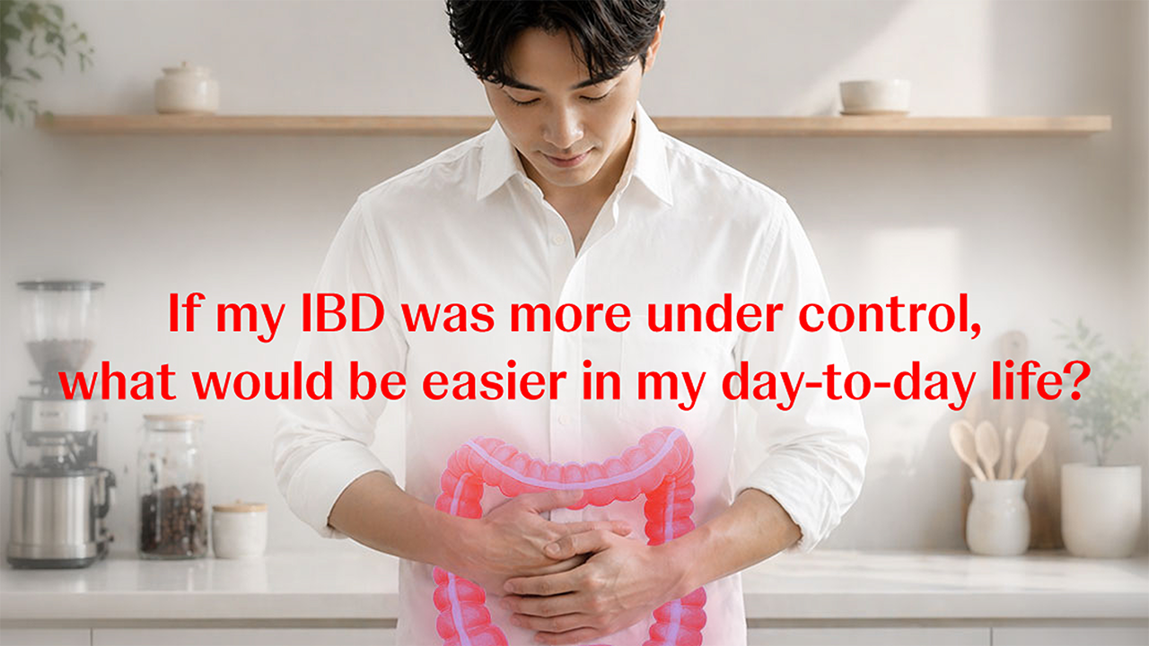 A young person in a bright home setting appears thoughtful and reflective. A bold red quote overlay asks what day-to-day life could look like with better IBD control, prompting self-reflection before a doctor conversation.