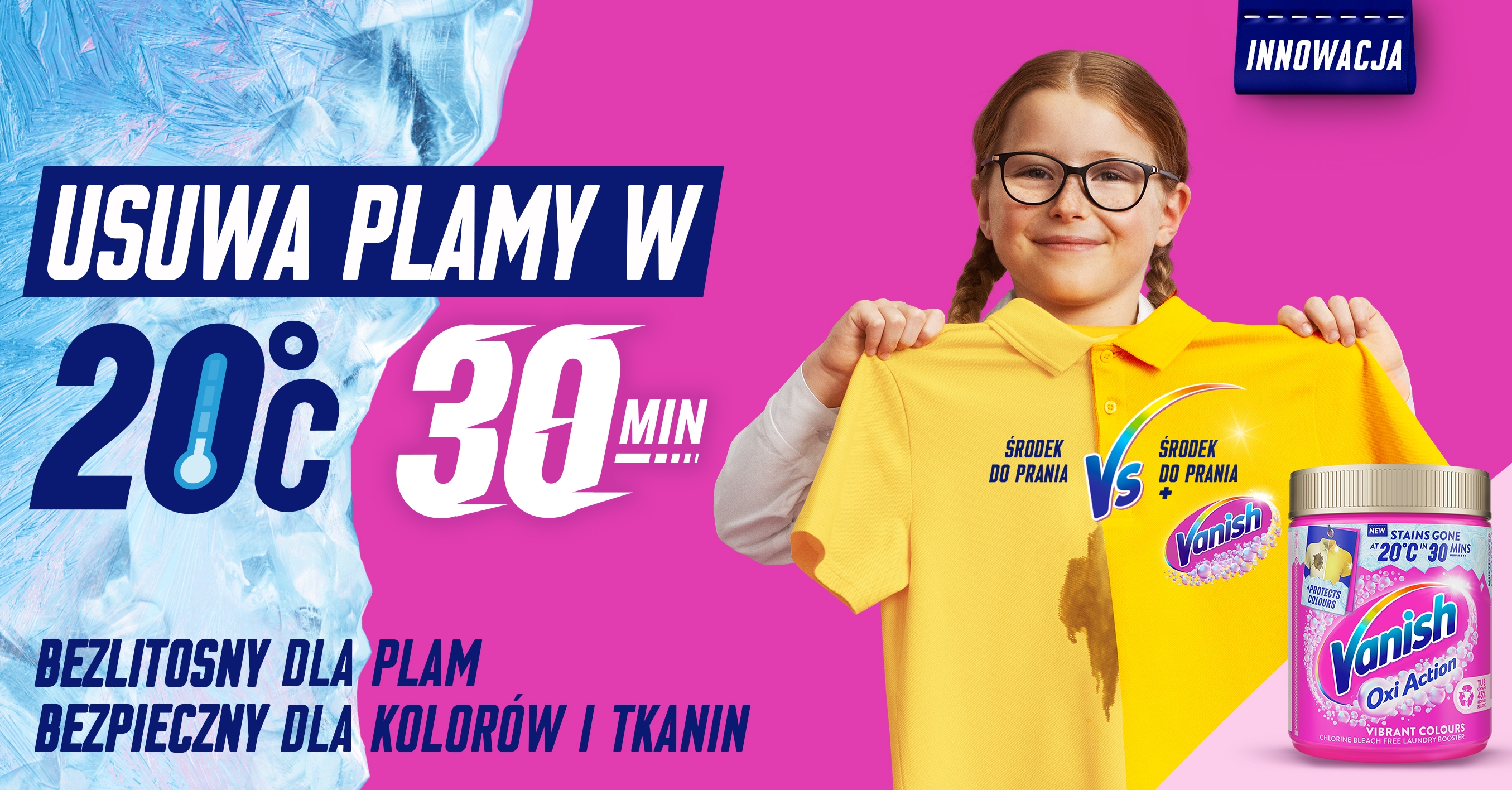 NOŚ UBRANIA DŁUŻEJ, STOSUJĄC VANISH