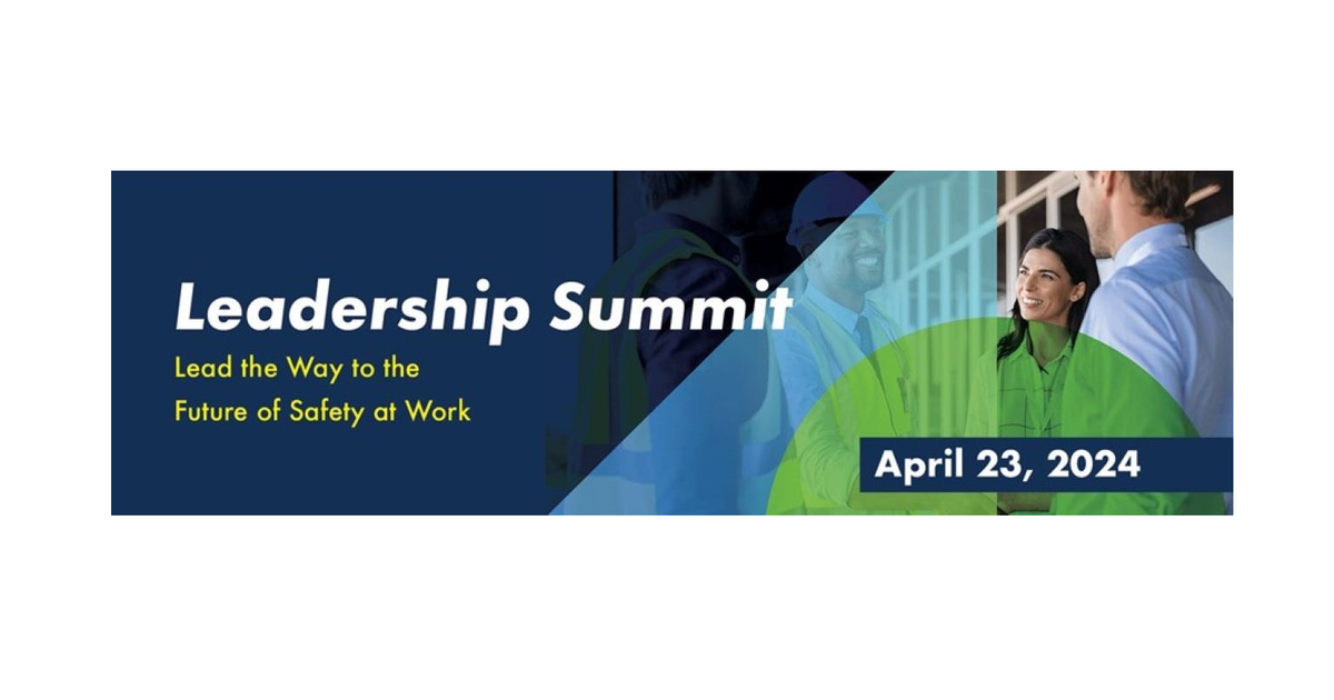 2024 Safety in Action Leadership Summit Coming Soon 2024 Safety in Action Leadership Summit Coming Soon