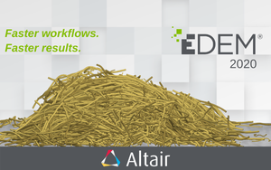 Altair EDEM 2020 Provides Faster Workflows, Results