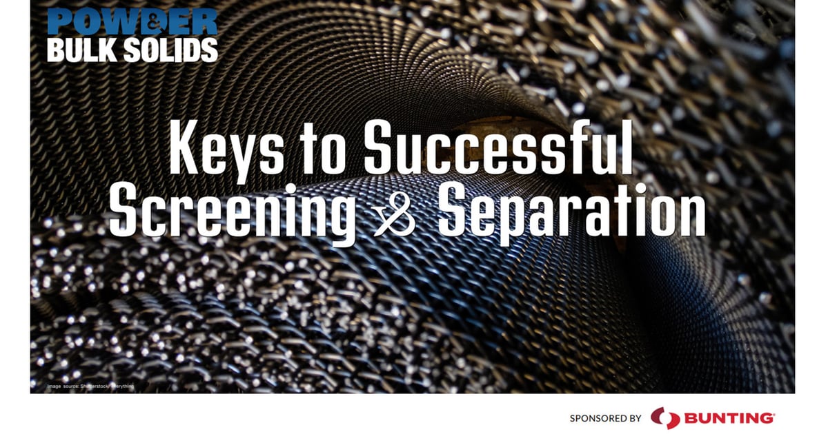 Screened Separation Keys to Successful Screening & Separation