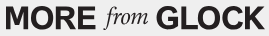 more_from_glock.png