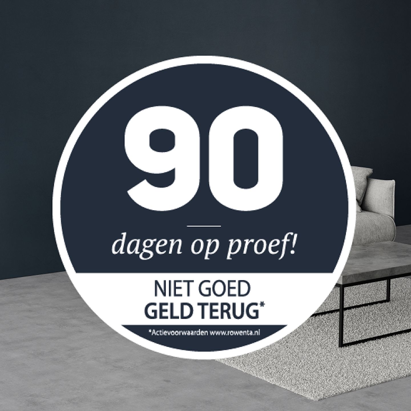 90 dagen op proef niet tevreden geld terug.png